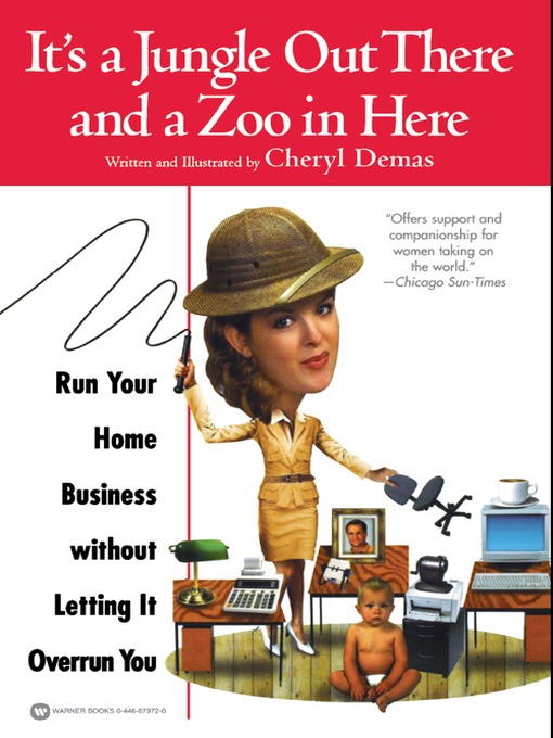 Title details for It's a Jungle Out There and a Zoo in Here by Cheryl Demas - Available